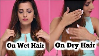 2 Quick amp Easy Ways Of Using A Hair Serum On WET amp DRY Hair  Steps To Use Serum Knot Me Pretty [upl. by Varick]