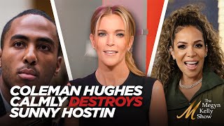 Coleman Hughes Calmly Destroys Sunny Hostin and quotThe Viewquot About Race with The Fifth Column Hosts [upl. by Ylerebmik]