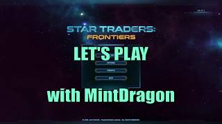 Lets Play Star Traders Frontiers S02E01 Advanced [upl. by Lifton360]