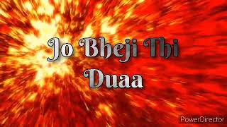 Jo Bheji Thi Duaa  Sanghai  Full Song  Hindi Song [upl. by Yleak]