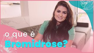 O QUE É BROMIDROSE COMO ELIMINAR O CHEIRO RUIM DO CORPO [upl. by Beatrix]