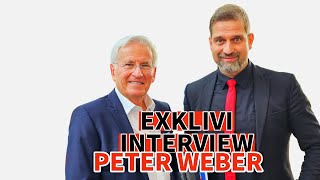 EXKLUSIVINTERVIEW MIT PETER WEBER [upl. by Dennison]