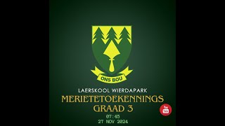 Merietetoekennings GRAAD 3  W11 W12 W14 W16  2024 [upl. by Orodoet]