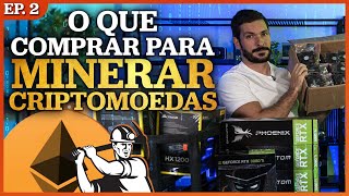 MINERAÇÃO DE CRIPTOMOEDAS  O que você precisa para montar um RIG de mineração [upl. by Ahsirat]