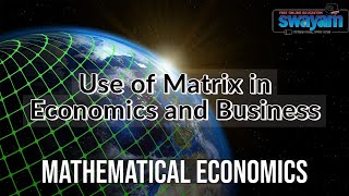 Use of Matrix in Economics and Business  Mathematical Economics [upl. by Atnuahsal103]