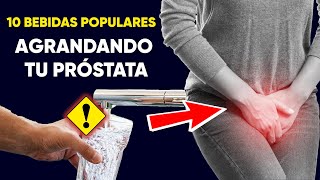 ¡CUIDADO Estas 10 Bebidas Populares Podrían Estar AGRANDANDO tu Próstata [upl. by Eseryt]