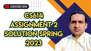 cs614 assignment 2 solution spring 2023  CS614 Assignment 2 Solution Spring 2023 [upl. by Yonina]