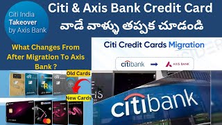 Citi Bank credit Card has been migrated to Axis please check the charges after Migration [upl. by Ahsel]