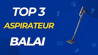 Les 3 meilleurs aspirateurs Balai  notre comparatif [upl. by Eidnew234]