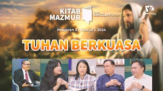 Sekolah Sabat Dewasa  Tuhan Berkuasa  Pelajaran 3 Kuartal I 2024 [upl. by Devonna851]