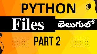 50b Files In Python Part 2  Python Programming [upl. by Erida414]