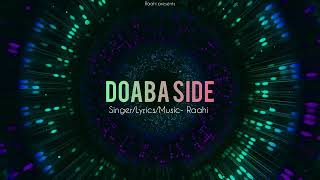 DOABA SIDE  LATEST PUNJABI SONG 2024  RAAHI [upl. by Selrahc]