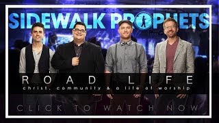 Sidewalk Prophets Road Life Christ Community and A Life of Worship [upl. by Raffaello]