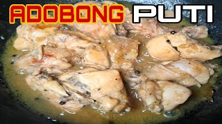 Adobong Puti  Adobong Kapampangan  White Chicken Adobo  Adobong Puti Recipe [upl. by Icyak943]