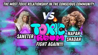 Saneter amp Napah Shadah Fight Again Toxic Room Edition [upl. by Dnyletak]