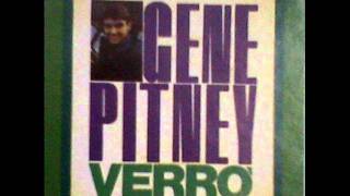 Gene PitneyVerro [upl. by Nitfa]