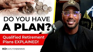 What are Qualified Retirement Plans Full Explanation [upl. by Hteazile]