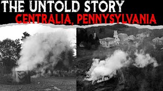 The Untold Story Of CENTRALIA Pennsylvania The Real SILENT HILL [upl. by Garibull19]