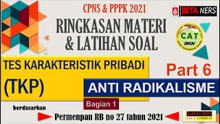 TES KARAKTERISTIK PRIBADI ‼️ 🚨 ANTI RADIKALISME bagian pertama 🚨  CPNSPPPK2021  TKP Part 6 [upl. by Hernandez657]