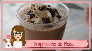 Frappuccino de Moca  Receta Paso a Paso [upl. by Pisarik]