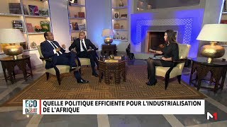 Eco Débat  Quelle politique efficiente pour lindustrialisation de lAfrique [upl. by Ruiz]