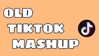 Old TikTok Mashup With Song Titles [upl. by Nirek233]