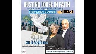 Busting Loose in Faith with Apostle and Prophetess Thibeaux [upl. by Circosta]