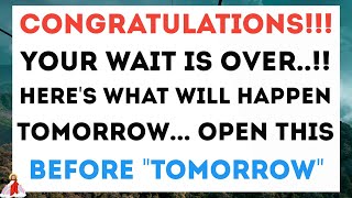 🔴My Child Your Wait Is Over Heres what will happen tomorrow God Says  God Message Today [upl. by Nikkie]