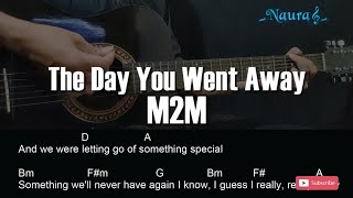 M2M  The Day You Went Away Guitar Chords Lyrics [upl. by Frame]