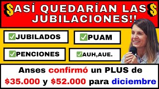 💲💥JUBILACIONES EN DICIEMBREPLUS y BONOS de ANSES AUH AUE PUAM ENSIONES y Mas [upl. by Ditzel]