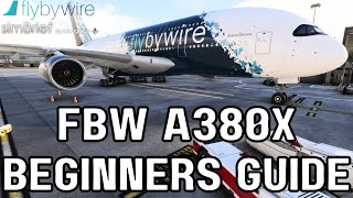 FBW A380X  Installation  Setup  Simbrief [upl. by Enautna553]