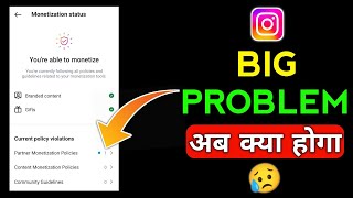 Instagram Partner Monetization Policies Violation  Monetiza Violation अब Monetize होगा या नहीं 😅 [upl. by Nahgeem]