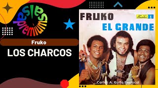 🔥LOS CHARCOS por FRUKO Y SUS TESOS con WILSON SAOCO  Salsa Premium [upl. by Massie]