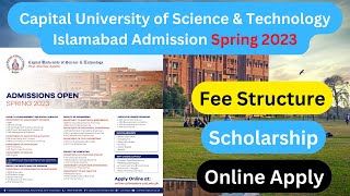 CUST University Islamabad Admission Spring 2023  Capital University Of Science amp Technology [upl. by Iaoh]