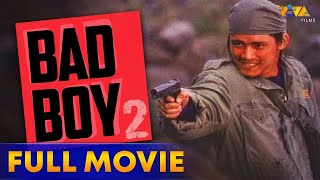 Bad Boy 2 Full Movie HD  Robin Padilla [upl. by Halimaj]