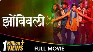 Zombivli  Marathi Full Movie  Amey Wagh Vaidehi Parashurami Lalit Prabhakar [upl. by Tj]