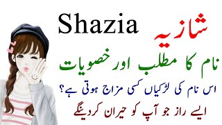 Shazia Name Meaning In Urdu Hindi  Shazia Name Ki Larkiyan Kesi Hoti Hain jane [upl. by Ydassac]