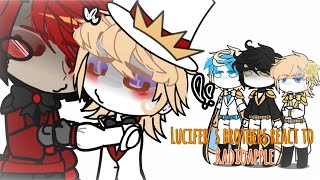 Lucifers brothers react to RADIOAPPLE  Lucifer x Alastor  Hazbin Hotel  GC [upl. by Keriann796]