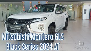 Mitsubishi Montero GLS AT Black Series 2024 [upl. by Peterec303]