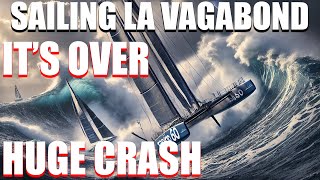 Sailing La Vagabond Boat Crash [upl. by Ecnal226]