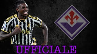 KEAN ALLA FIORENTINA È UFFICIALE IL MIO PARERE [upl. by Nylac]