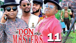 THE DON AND MASTERS SEASON 11amp12 Finale  New Hit Movie 2020 Latest Nigerian Nollywood Movie [upl. by Odnaloy]