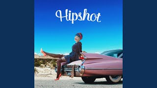 Hipshot [upl. by Cutcliffe722]