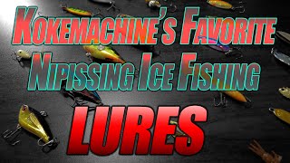 Kokemachines Favorite Nipissing Ice Fishing Lures [upl. by Bac]