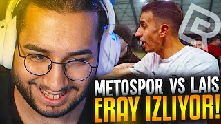 Eray quotMETOSPOR vs LAIS RECORDS FULL İZLE olaylı maçquot İzliyor [upl. by Congdon]