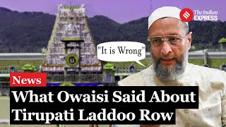 Animal Fat In Tirupati Laddu Wrong Says Asaduddin Owaisi [upl. by Ylerebmik]