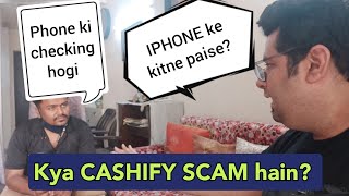 KYA CASHIFY SCAM HAIN  CASHIFY APP PE APNA PHONE BECHNE SE PEHLE YE VIDEO ZARUR DEKHIYE [upl. by Junji708]