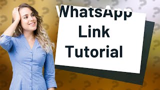 How do I add WhatsApp link to Gmail [upl. by Annaillil966]