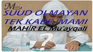 Kabe İmamı Mahir Hoca Mahir El Muayqali Kimdir [upl. by Wickman426]