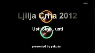 Ljilja Crna 2012 Usti sine [upl. by Daiz]